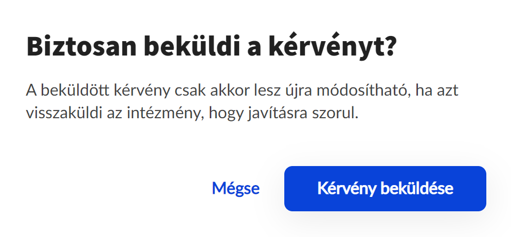 Megkezdett kérvények leadása