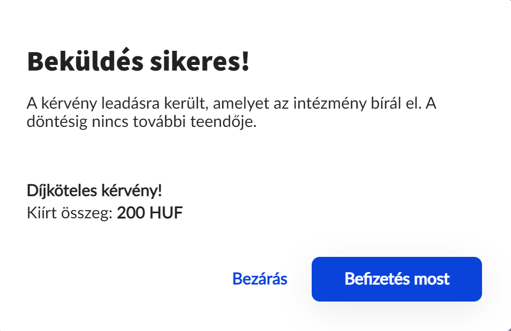 Díjköteles kérvény sikeres leadás, díj kiírás